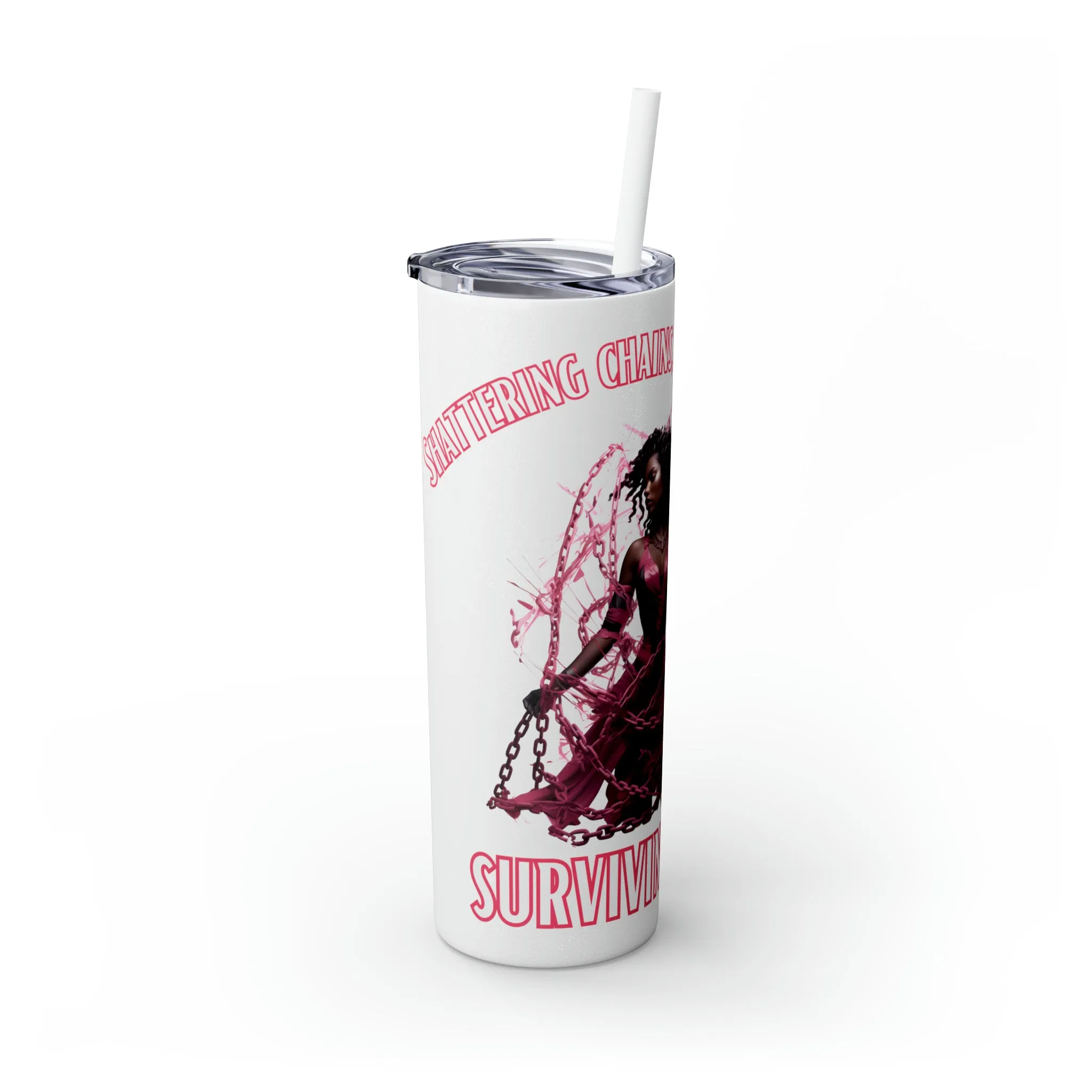 Shattering Chains Tumbler with Straw, 20oz